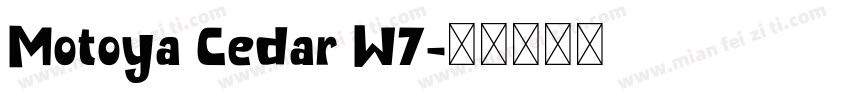 Motoya Cedar W7字体转换